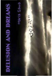 Delusions and Dreams (Maria Savva)