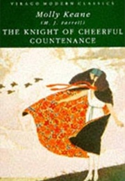 The Knight of Cheerful Countenance (Molly Keane)
