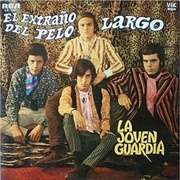 El Extraño De Pelo Largo – La Joven Guardia (1969)