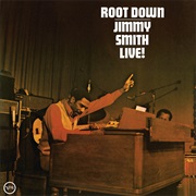 Root Down: Jimmy Smith Live! (1972)