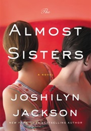 The Almost Sisters (Joshilyn Jackson)