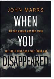 When You Disappeared (John Marrs)