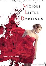 Vicious Little Darlings