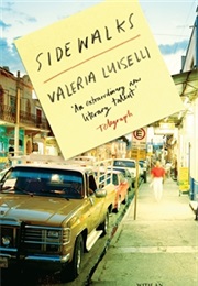 Sidewalks (Valeria Luiselli)