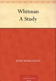 Essay on Walt Whitman (John Burroughs)