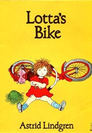 Lotta&#39;s Bike (Astrid Lindgren)