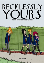 Recklessly Yours (John Allison)