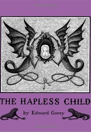 The Hapless Child (Edward Gorey)