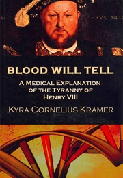Blood Will Tell (Kyra Cornelius Kramer)