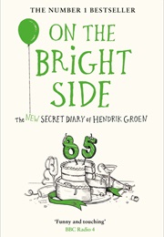 On the Bright Side (Hendrik Groen)