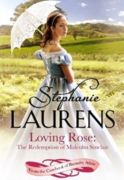 Loving Rose (Stephanie Laurens)
