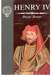 Henry IV (Bryan Bevan)