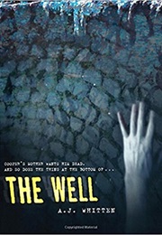 The Well (A.J. Whitten)