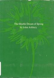 The Double Dream of Spring