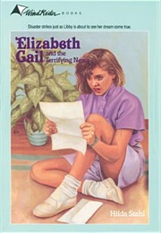 Elizabeth Gail and the Terrifying News (Hilda Stahl)