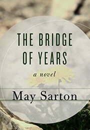 The Bridge of Years (May Sarton)