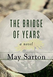 The Bridge of Years (May Sarton)