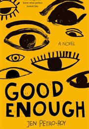 Good Enough (Jen Petro-Roy)