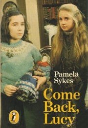 Come Back, Lucy (Pamela Sykes)