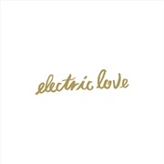 Electric Love - BØRNS