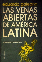 Las Venas Abiertas De America Latina De E Galeano