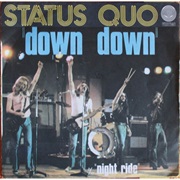"Down Down" - Status Quo