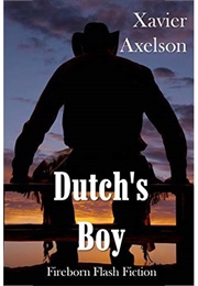 Dutch&#39;s Boy (Xavier Axelson)