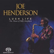 Joe Henderson - Lush Life: The Music of Billy Strayhorn