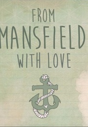 From Mansfield With Love (2014)