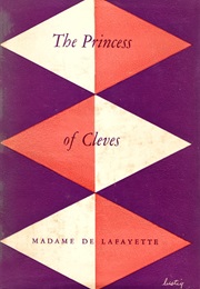 The Princess of Clèves (Madame De Lafayette)