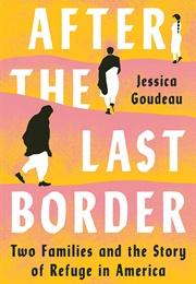 After the Last Border (Jessica Goudeau)