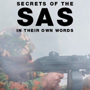 Secrets of the SAS: In Their Own Words