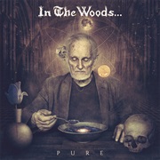 In the Woods... - Pure