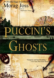 Puccini's Ghosts (Morag Joss)