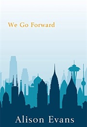We Go Forward (Alison Evans)