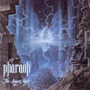 Pharaoh - The Longest Night