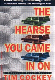 The Hearse You Came in on (Tim Cockey)