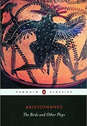 The Birds and Other Plays (Aristophanes)