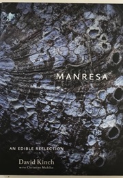 Manresa: An Edible Reflection (David Kinch)