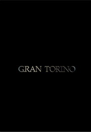 Gran Torino. (2008)