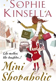 Mini Shopaholic (Kinsella, Sophie)