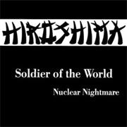 Hiroshima - Soldier of the World