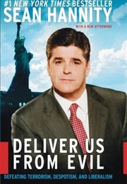 Deliver Us From Evil (Sean Hannity)