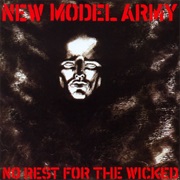 New Model Army - No Rest for the Wicked