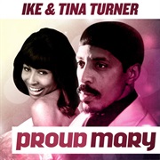 &quot;Proud Mary&quot; - Ike &amp; Tina Turner