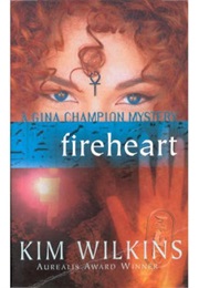 Fireheart (Kim Wilkins)