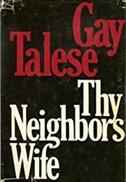 Thy Neighbor's Wife (Gay Talese)