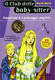 Downrose E Il Passaggio Segreto (Ann M. Martin)