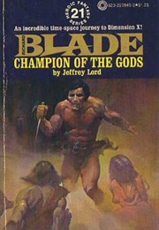 Champion of the Gods (Richard Blade #21) (Jeffrey Lord)