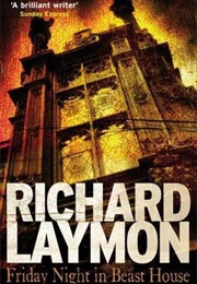 Friday Night in Beast House (Richard Laymon)